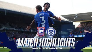 HIGHLIGHTS | TOWN 2 PORTSMOUTH 1