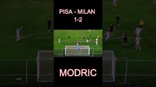 Pisa-Milan 1-2 Modric #shorts #videooftheday #videoviral #acmilan