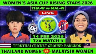 Thailand Women vs Malaysia Women | THAW vs MALW | 3rd Match of Women's Asia Cup Rising Stars 2026