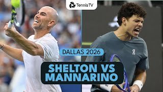 Shelton vs Mannarino; One Of The BEST MATCHES Of The Season So Far 🔥 | Dallas 2026 Highlights