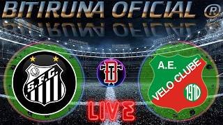 Santos x Velo Clube 🟢 AO VIVO 🟢 Campeonato Paulista A1 Série A 2026 🎙️ NARRAÇÃO 🎙️