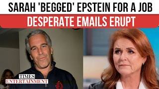 Sarah Ferguson ‘Begged For Job’ In Emails Revealed In Newly Released Epstein Files | WATCH