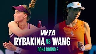 Elena Rybakina vs. Xinyu Wang  | 2026 Doha Round 2 | WTA Match Highlights