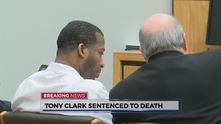 Tony Clark Sentenced to Death
