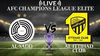 🔴Al-Sadd vs Al Ittihad Club | AFC Champions League Elite | Live Score