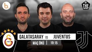 Galatasaray - Juventus Maç Önü | Bışar Özbey, Gökhan Dinç ve Samet Süner