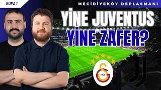 Galatasaray vs Juventus!.. Mecidiyeköy Deplasmanı Şampiyonlar Ligi Özel @HGSpor