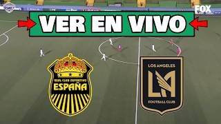 ⚽ Real España vs LAFC EN VIVO - Concacaf Champions Cup 🏆
