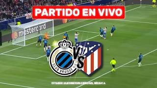 Club Brujas vs Atlético Madrid [🔴EN VIVO] | Playoff IDA - Champions League | 🎙️NARRACIÓN