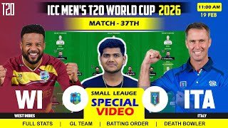 WI vs ITA Dream11 Team || WI vs ITA Dream11 Prediction || West Indies vs Italy 37TH ICC T20 WC Match