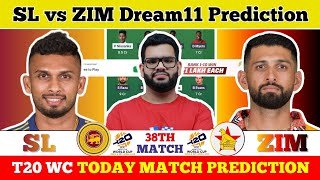 SL vs ZIM Dream11 Prediction| SL vs ZIM Today Match Prediction| T20 World Cup Match 38