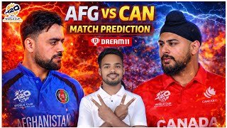 AFG vs CAN DREAM11 PREDICTION I AFG vs CAMN Dream11 team prediction 
