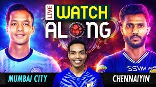 Mumbai City Vs Chennaiyin | Watch Along | ISL 2025-26