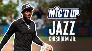 MIC'D UP: Jazz Chisholm Jr. | NEW YORK YANKEES 2026