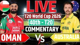 Live - Australia vs oman wc 2026 match - 40th | AUS vs OMA live score & commentary