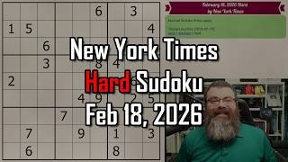 NYT Hard Sudoku Walkthrough | Feb 18, 2026