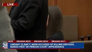 WATCH LIVE: Lindsay Clancy, mom accused of killing her kids, makes first in-person court appearance.