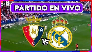 🔴 OSASUNA VS REAL MADRID EN VIVO ⚽ LA LIGA DE ESPAÑA FECHA 25 2026 🏆 ZONA FUT