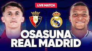 🔴 OSASUNA - REAL MADRID LIVE / 🚨VICTOIRE OBLIGATOIRE POUR GARDER LA 1ERE PLACE AVANT LA LDC ! / LIGA
