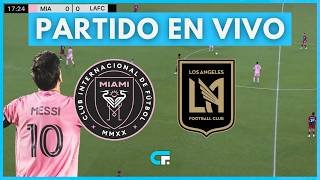 ✅ LAFC vs Inter Miami [En Vivo] 🏆 Juega Lionel Messi 🔥 MLS 2026