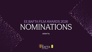 Nominations Announcement | EE BAFTA Film Awards 2026