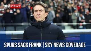 Tottenham sack Thomas Frank | Sky News breaking news coverage