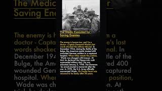 🎖️ Medic Saved 400 Germans and Was Shot by His Own 💉💀