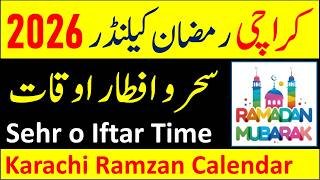 Karachi Ramadan Calendar 2026 | Sehri Time Today 2026 | Iftar Time Today 2026