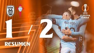 PAOK FC vs Celta (1-2) | Resumen y goles | Ida Play Off UEFA Europa League