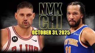 New York Knicks vs Chicago Bulls Full Game Highlights - October 31, 2025 | NBA Season