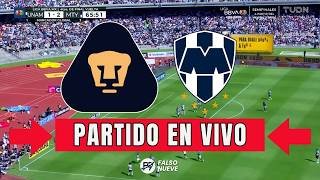 ✅ PUMAS VS MONTERREY EN VIVO 🔴 LIGA MX TORNEO CLAUSURA - PARTIDAZO 🏆