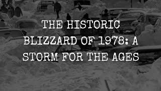 The Historic Blizzard of 1978