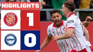 GIRONA FC 1 - 0 DEPORTIVO ALAVÉS | RESUMEN LALIGA EA SPORTS