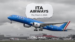 The ITA Airways Fleet In 2025: Over 100 (Mostly) Modern Aircraft!