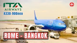 ITA AIRWAYS A330neo flight from Rome to Bangkok [October 2025]
