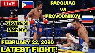 LATEST FIGHT! PACQUIAO VS PROVODNIKOV! KNOCKOUT ANG KALABAN NI MANNY PACQUIAO! FEBRUARY 22, 2026