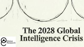 Citrini Research 2028 Global Intelligence Crisis (AI DOOM POST)