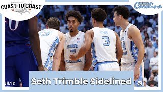 Seth Trimble Sidelined, What Now? | Coast to Coast UNC Basketball Show