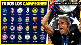 Todos los CAMPEONES de la CHAMPIONS LEAGUE (1993-2025) 🏆🌟