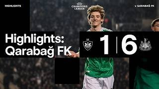 Qarabağ FK 1 Newcastle United 6 | UEFA Champions League Highlights