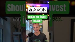 Should you invest in Axon? $AXON