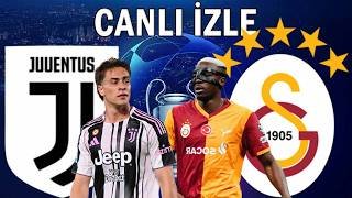 GALATASARAY JUVENTUS MAÇI CANLI İZLE