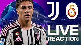 🔴 WATCH NOW: JUVENTUS vs GALATASARAY | UCL LIVE REACTION