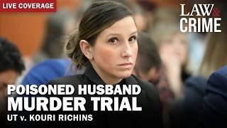LIVE: Poisoned Husband Murder Trial — UT v. Kouri Richins — Day Four