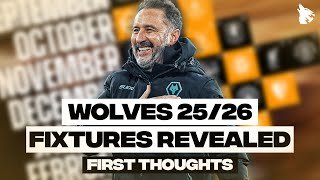 Wolves 2025/26 Premier League Fixtures Revealed - First Thoughts 📅