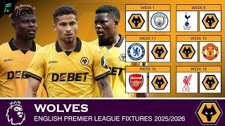 WOLVERHAMPTON WANDERERS 🟡⚫️ ● English Premier League Match Schedules & Fixtures Season 2025/2026