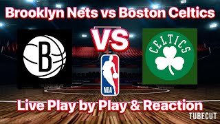 Brooklyn Nets vs Boston Celtics live play by play and reaction