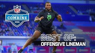 Best of Offensive Lineman | 2026 NFL Scouting Combine