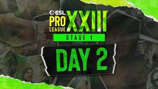 ESL Pro League Season 23 - Day 2 - Stream B