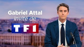 GABRIEL ATTAL SUR TF1 | RÉACTION À LA CRISE POLITIQUE